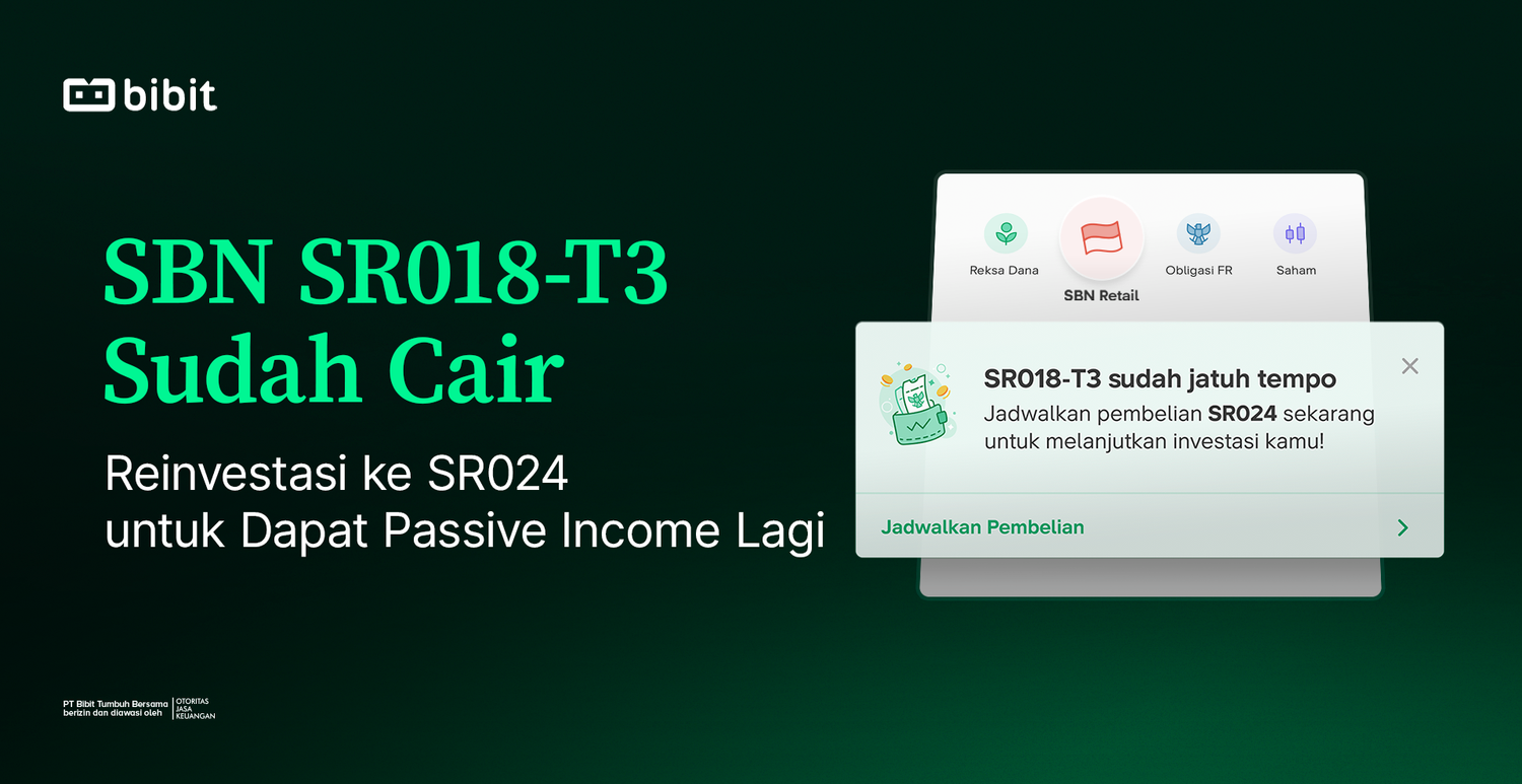SBN SR018-T3 Sudah Jatuh Tempo, Reinvestasi ke SR024 untuk Dapat Passive Income Lagi